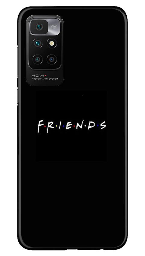Friends Mobile Back Case for Redmi 10 Prime (Design - 143) Friends Case for Redmi 10 Prime (Design - 143)