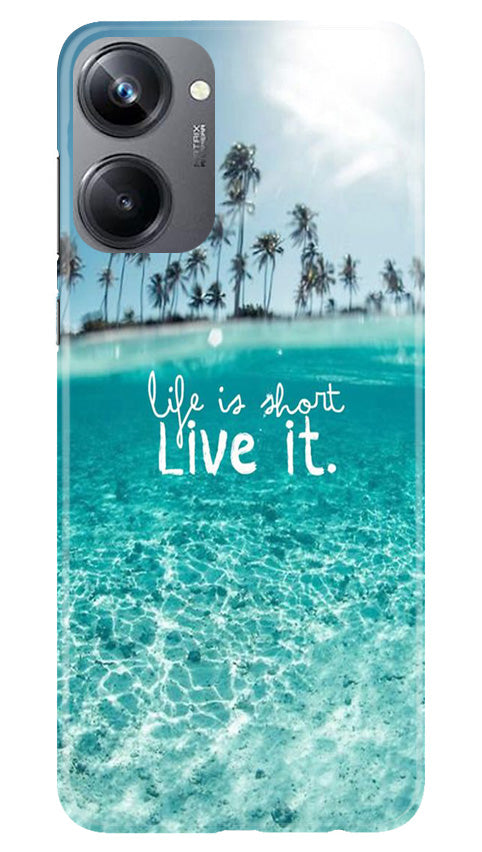 Life is short live it Mobile Back Case for Realme 10 Pro 5G (Design - 45) Life is short live it Case for Realme 10 Pro 5G