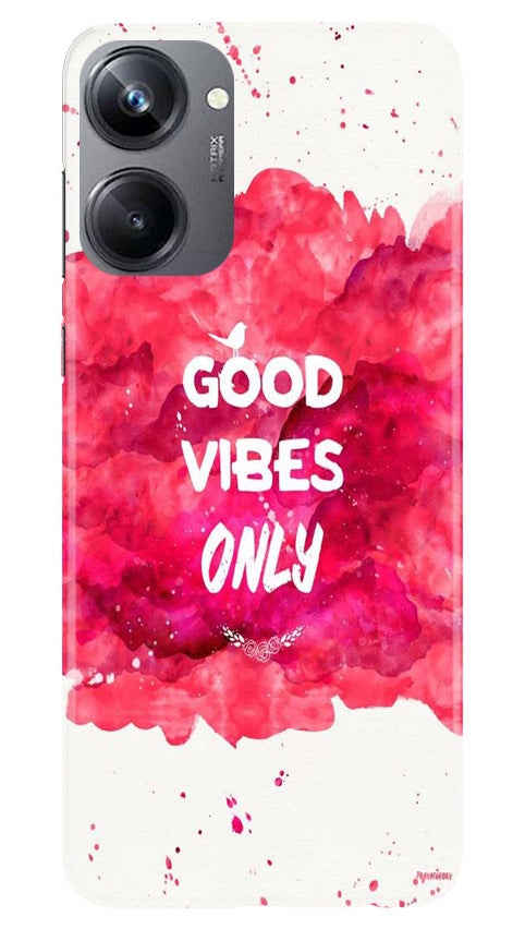 Good Vibes Only Mobile Back Case for Realme 10 Pro 5G (Design - 351) Good Vibes Only Mobile Back Case for Realme 10 Pro 5G (Design - 351)