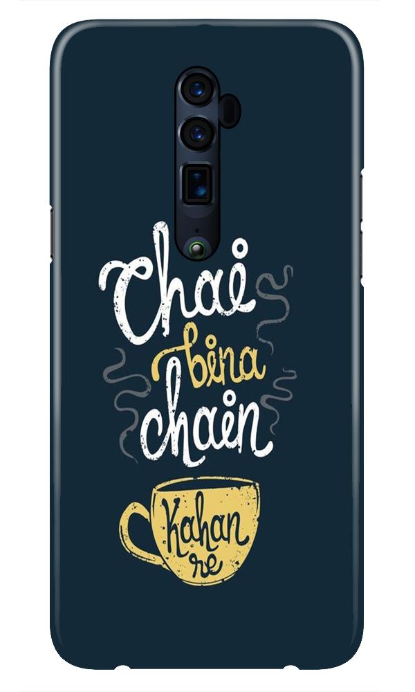 Chai Bina Chain Kahan Case for Oppo Reno 2 (Design - 144) Chai Bina Chain Kahan Case for Oppo Reno 2 (Design - 144)