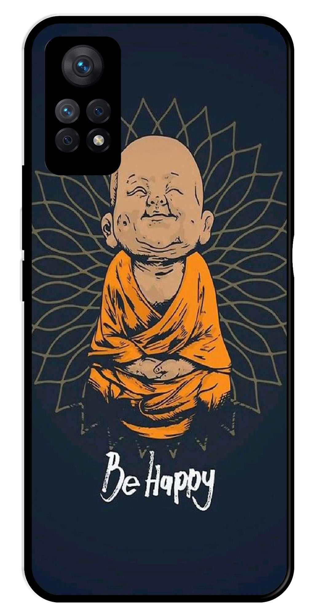 Be Happy Metal Mobile Case for Redmi Note 11 Pro Be Happy Metal Mobile Case for Redmi Note 11 Pro (Design No -27)