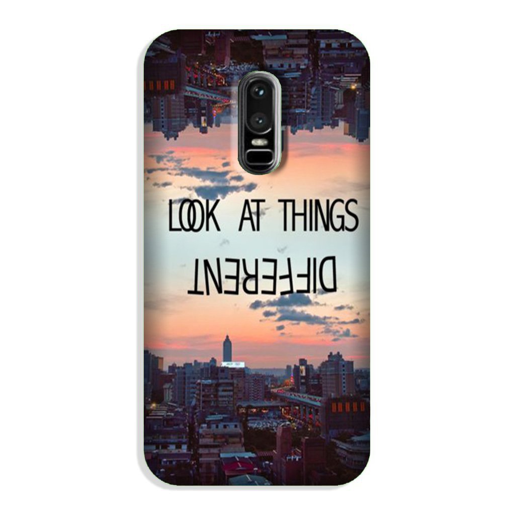 Look at things different Case for OnePlus 6 Look at things different Case for OnePlus 6