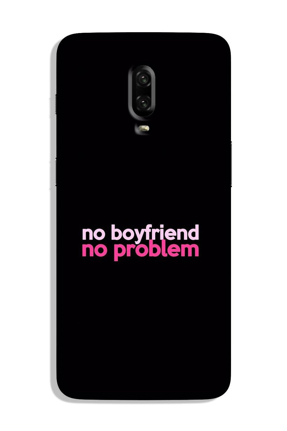 No Boyfriend No problem Case for OnePlus 7 (Design - 138) No Boyfriend No problem Case for OnePlus 7 (Design - 138)