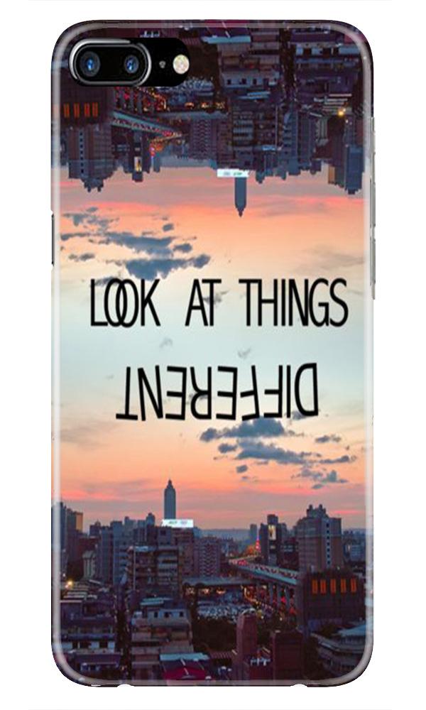 Look at things different Mobile Back Case for iPhone 7 Plus (Design - 99) Look at things different Case for iPhone 7 Plus