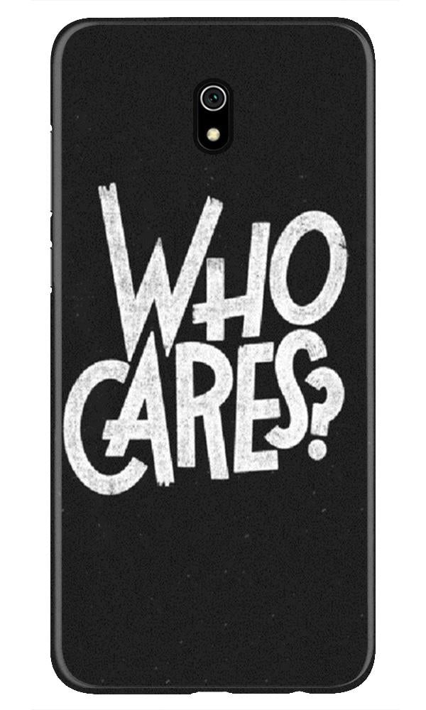 Who Cares Mobile Back Case for Xiaomi Redmi 8A (Design - 94) Who Cares Case for Xiaomi Redmi 8A
