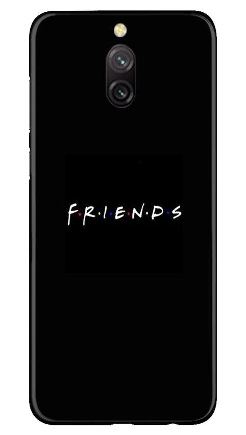 Friends Mobile Back Case for Redmi 8a Dual (Design - 143) Friends Case for Redmi 8a Dual (Design - 143)