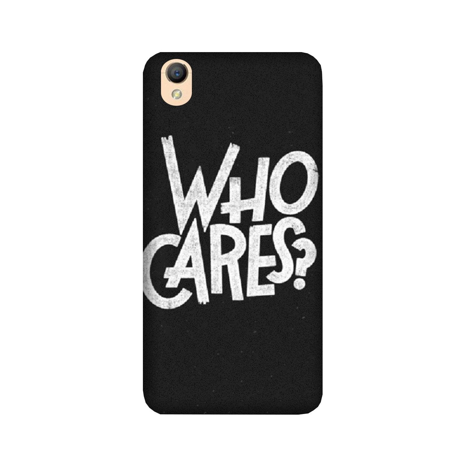 Who Cares Case for Oppo A37 Who Cares Case for Oppo A37