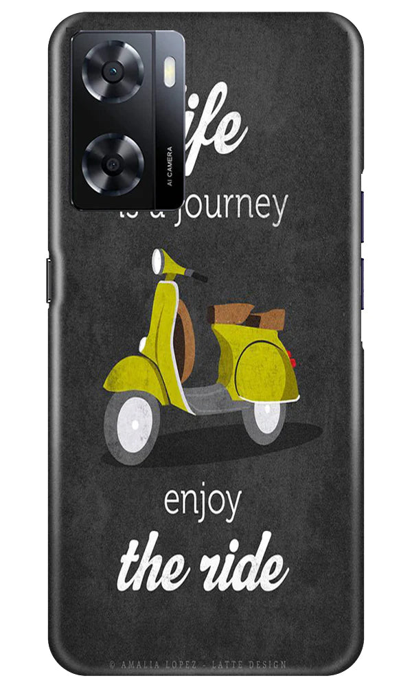 Life is a Journey Mobile Back Case for Oppo A57 2022 (Design - 230) Life is a Journey Case for Oppo A57 2022 (Design No. 230)