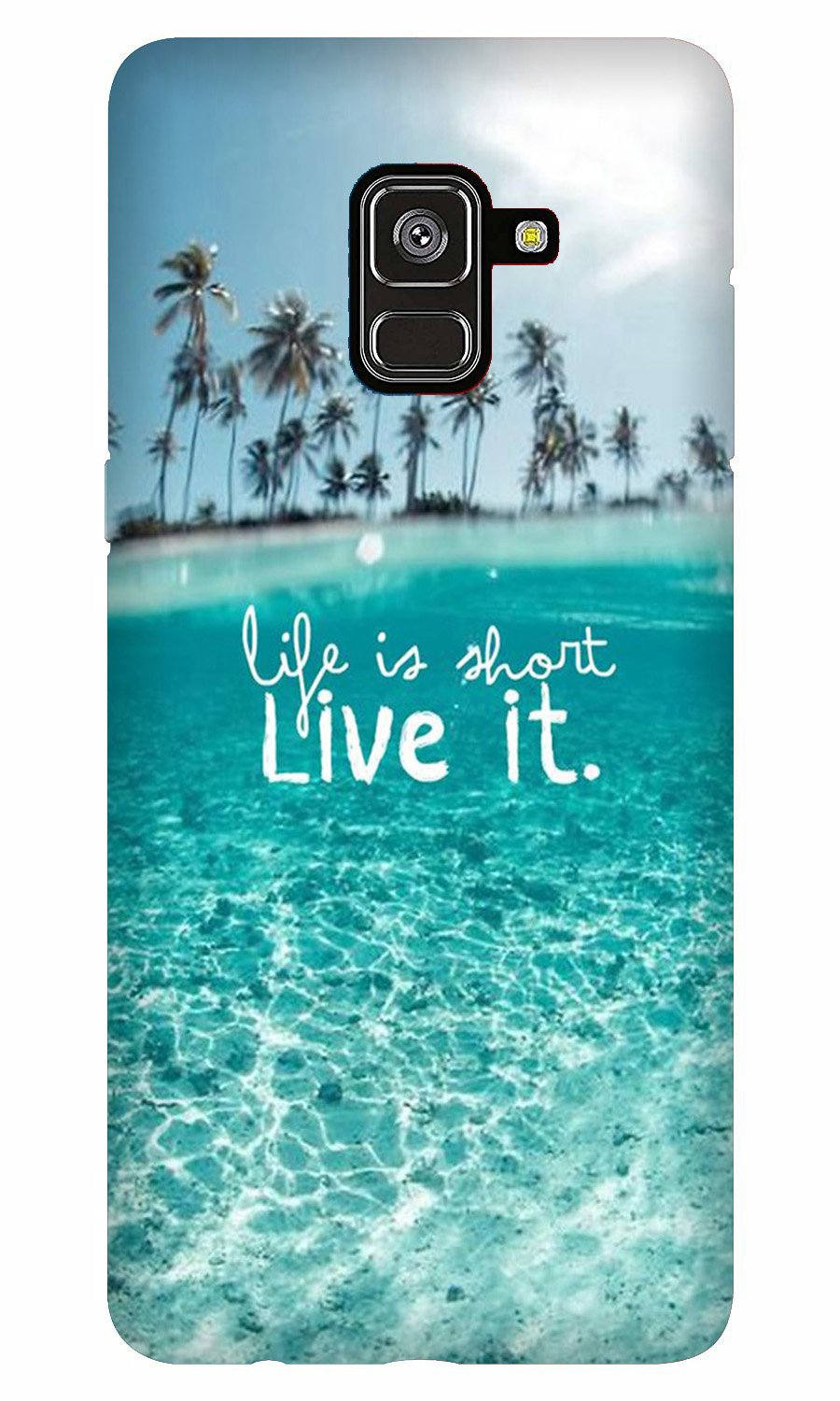Life is short live it Case for Galaxy A8 Plus Life is short live it Case for Galaxy A8 Plus