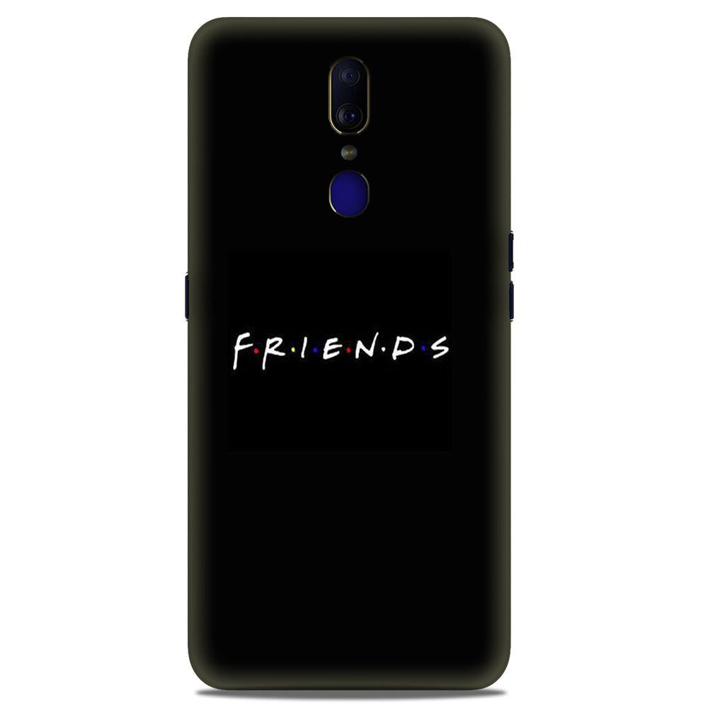 Friends Case for Oppo F11 (Design - 143) Friends Case for Oppo F11 (Design - 143)