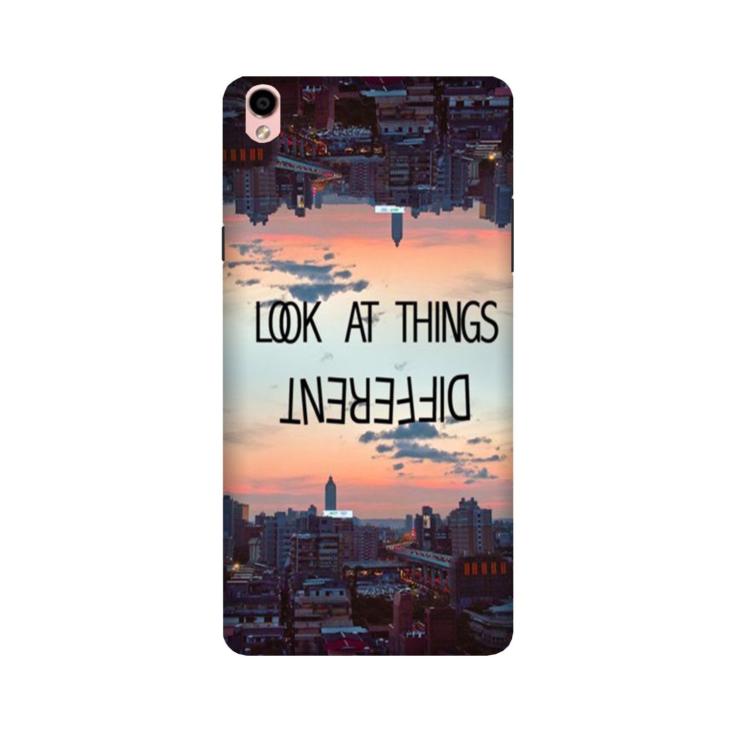 Look at things different Case for Oppo F1 Plus Look at things different Case for Oppo F1 Plus