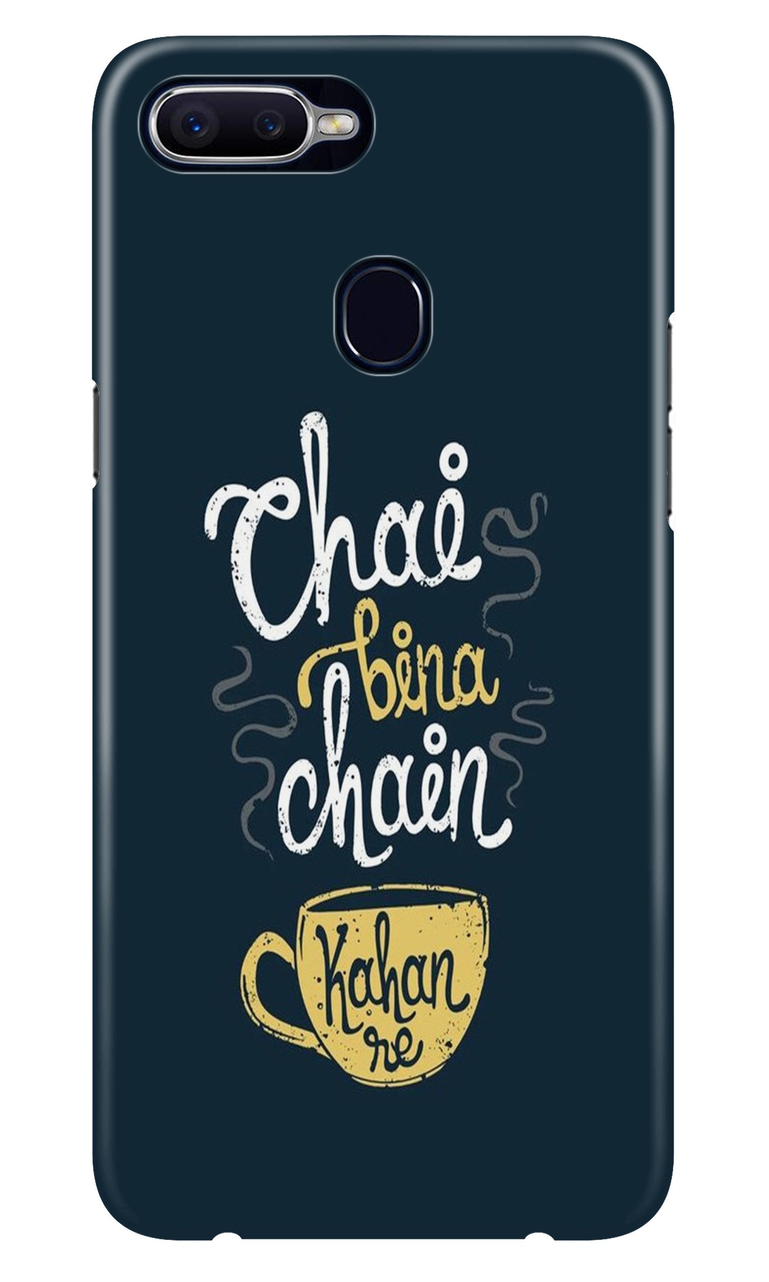 Chai Bina Chain Kahan Case for Oppo A7 (Design - 144) Chai Bina Chain Kahan Case for Oppo A7 (Design - 144)