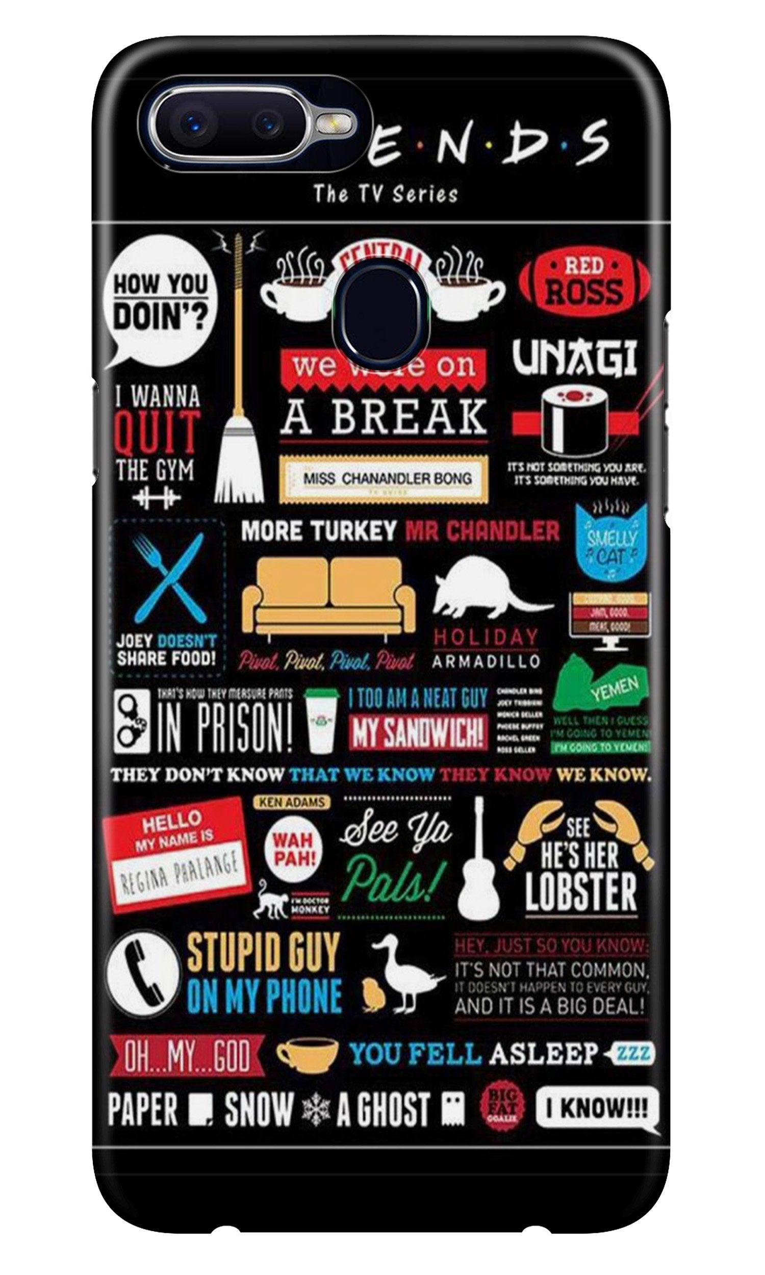 Friends Case for Oppo F9 (Design - 145) Friends Case for Oppo F9 (Design - 145)