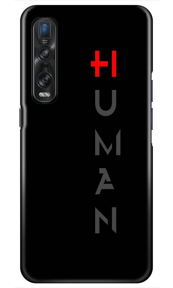 Human Mobile Back Case for Oppo Find X2 Pro (Design - 141) Human Case for Oppo Find X2 Pro (Design - 141)