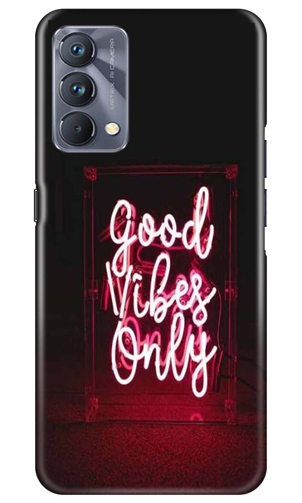 Good Vibes Only Mobile Back Case for Realme GT 5G Master Edition (Design - 314) Good Vibes Only Mobile Back Case for Realme GT 5G Master Edition (Design - 314)