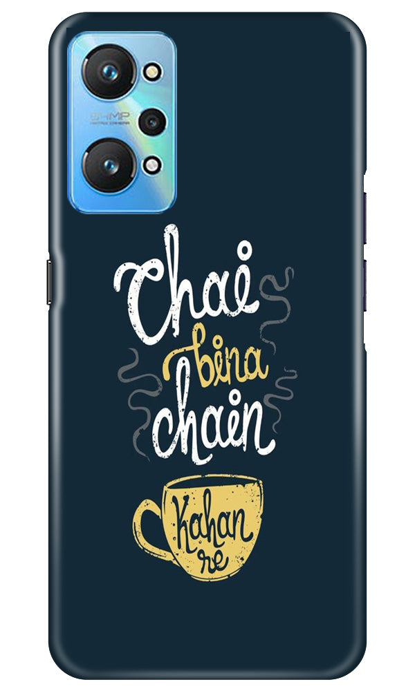 Chai Bina Chain Kahan Mobile Back Case for Realme GT Neo 2 (Design - 144) Chai Bina Chain Kahan Case for Realme GT Neo 2 (Design - 144)