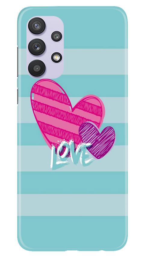 Love Mobile Back Case for Samsung Galaxy A32 5G (Design - 299) Love Case for Samsung Galaxy A32 5G (Design No. 299)