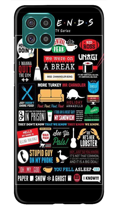 Friends Mobile Back Case for Samsung Galaxy F62 (Design - 145) Friends Case for Samsung Galaxy F62 (Design - 145)
