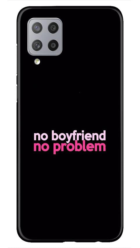 No Boyfriend No problem Mobile Back Case for Samsung Galaxy M42 (Design - 138) No Boyfriend No problem Case for Samsung Galaxy M42 (Design - 138)