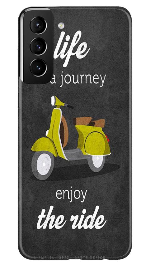 Life is a Journey Mobile Back Case for Samsung Galaxy S21 5G (Design - 261) Life is a Journey Case for Samsung Galaxy S21 5G (Design No. 261)