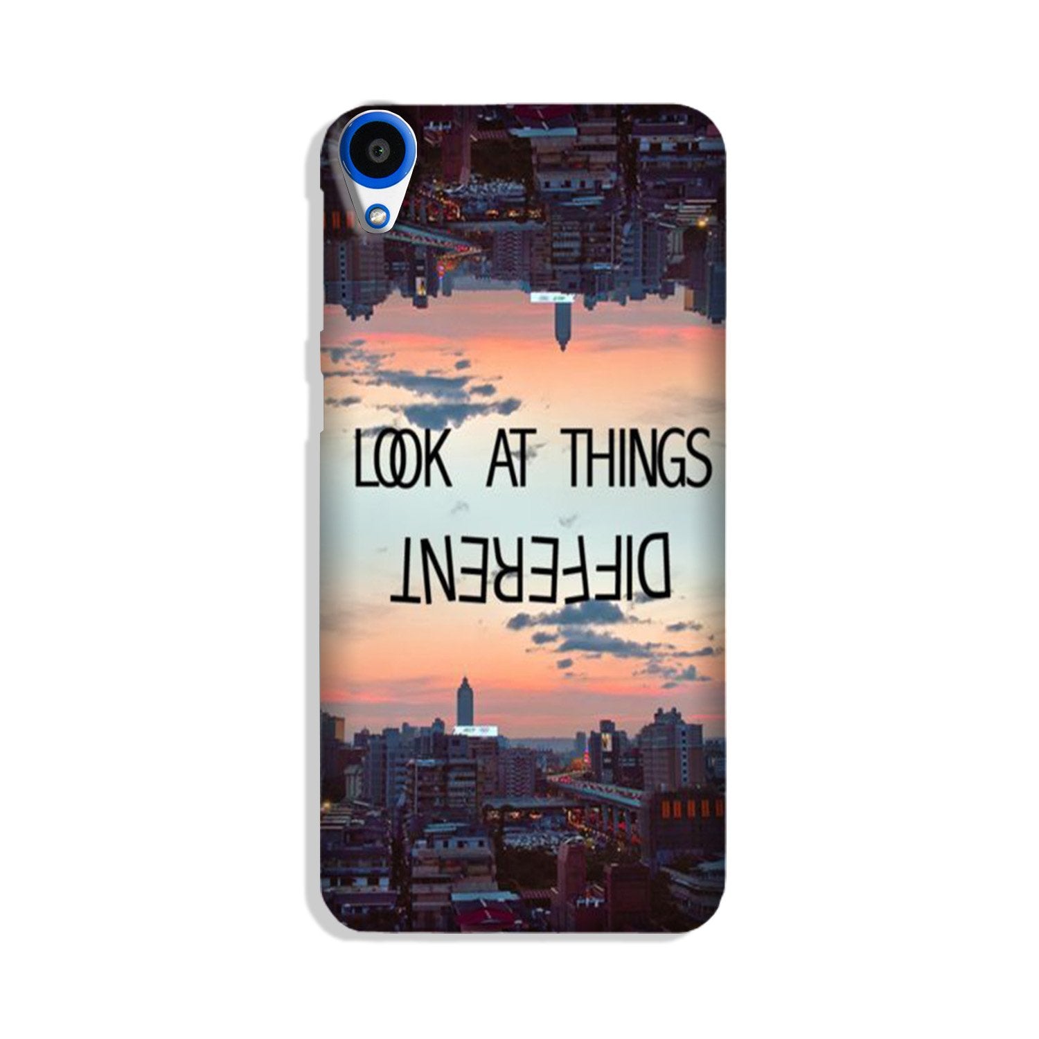 Look at things different Case for HTC Desire 820 Look at things different Case for HTC Desire 820