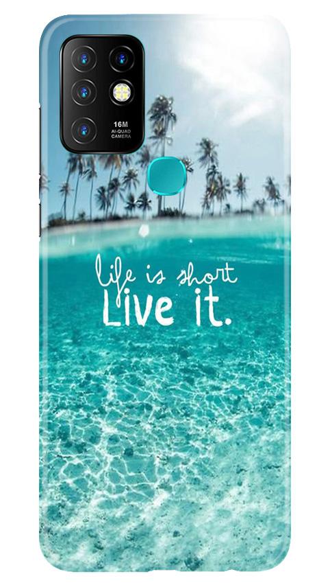 Life is short live it Mobile Back Case for Infinix Hot 10 (Design - 45) Life is short live it Case for Infinix Hot 10