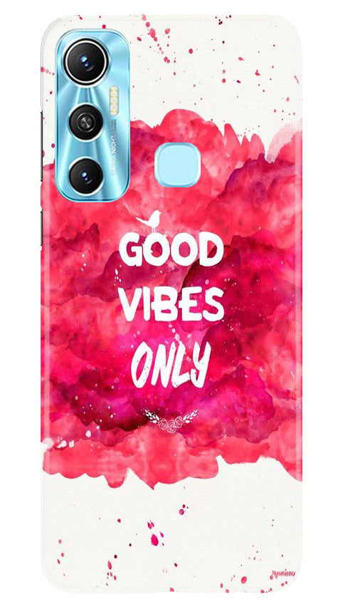 Good Vibes Only Mobile Back Case for Infinix Hot 11 (Design - 351) Good Vibes Only Mobile Back Case for Infinix Hot 11 (Design - 351)