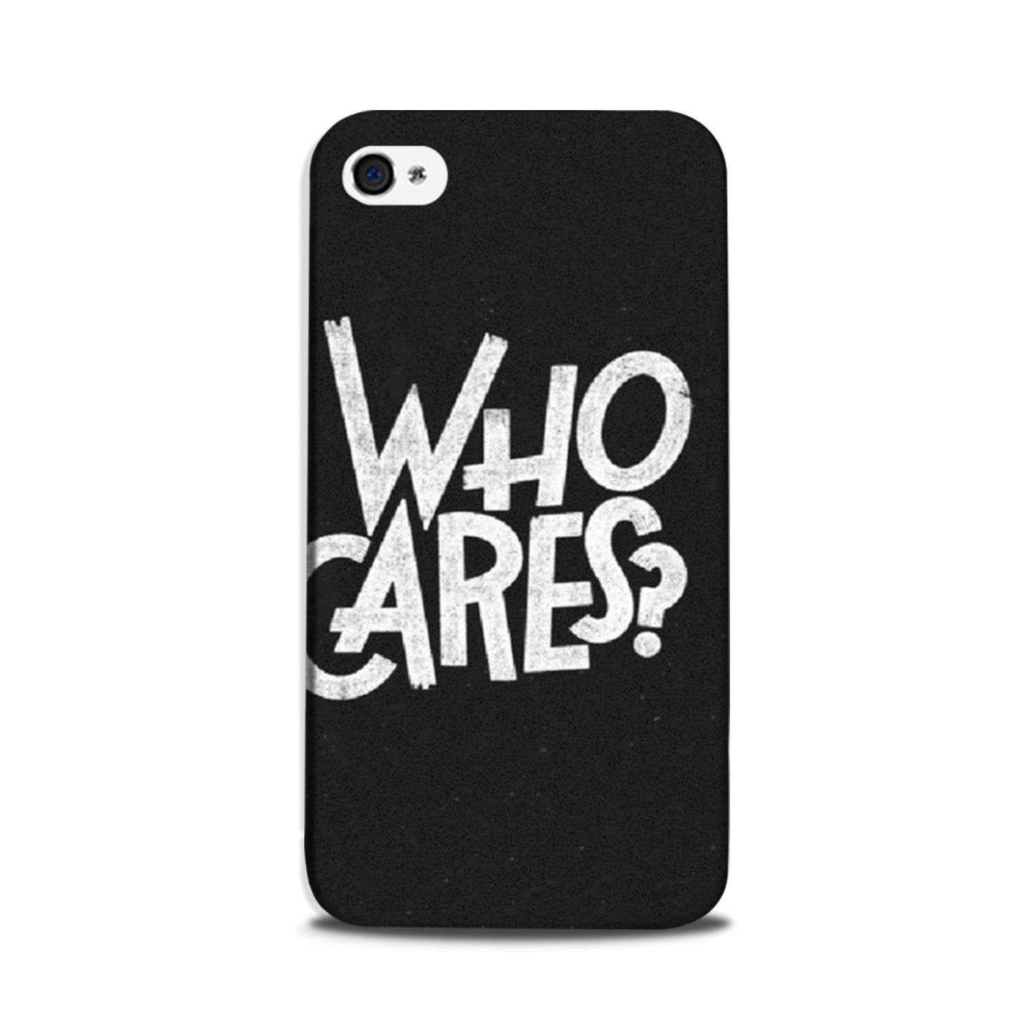 Who Cares Case for iPhone 5/ 5s Who Cares Case for iPhone 5/ 5s