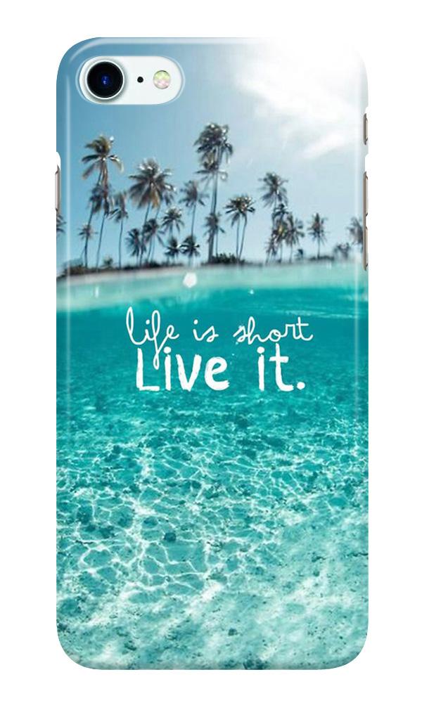 Life is short live it Case for iPhone 7 Life is short live it Case for iPhone 7