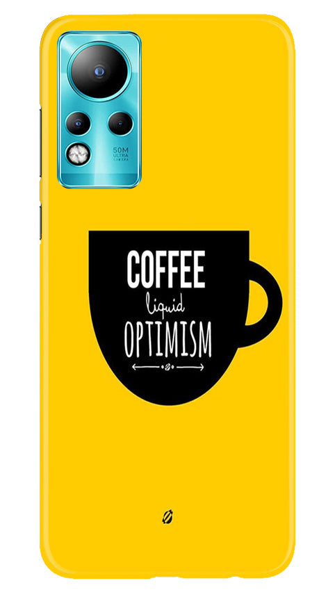 Coffee Optimism Mobile Back Case for Infinix Note 11 (Design - 313) Coffee Optimism Mobile Back Case for Infinix Note 11 (Design - 313)