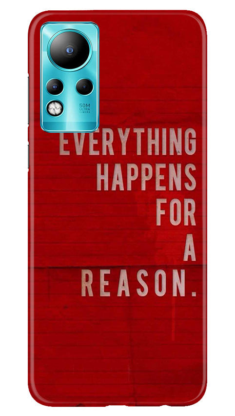 Everything Happens Reason Mobile Back Case for Infinix Note 11 (Design - 337) Everything Happens Reason Mobile Back Case for Infinix Note 11 (Design - 337)