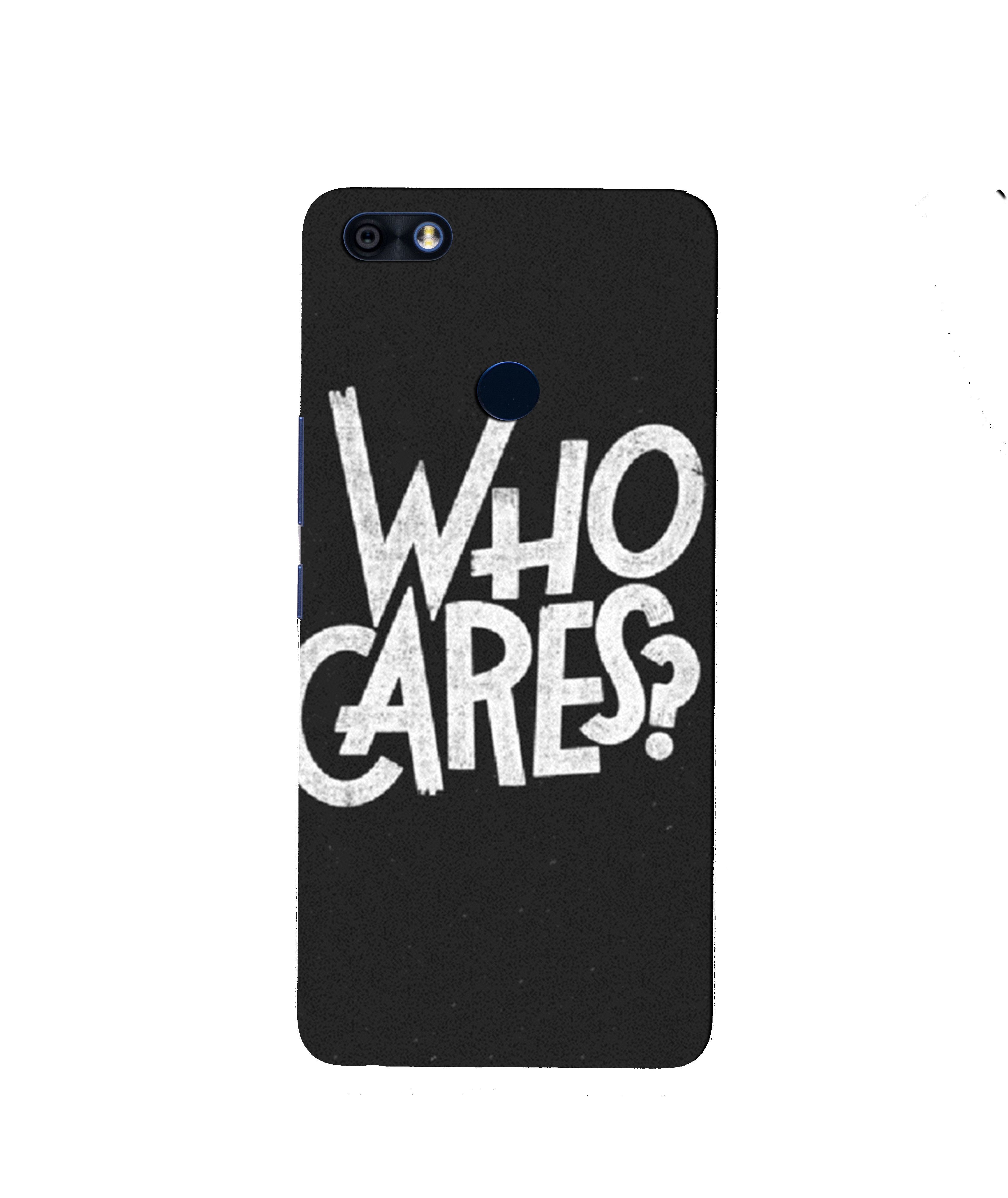 Who Cares Mobile Back Case for Infinix Note 5 / Note 5 Pro (Design - 94) Who Cares Case for Infinix Note 5 / Note 5 Pro