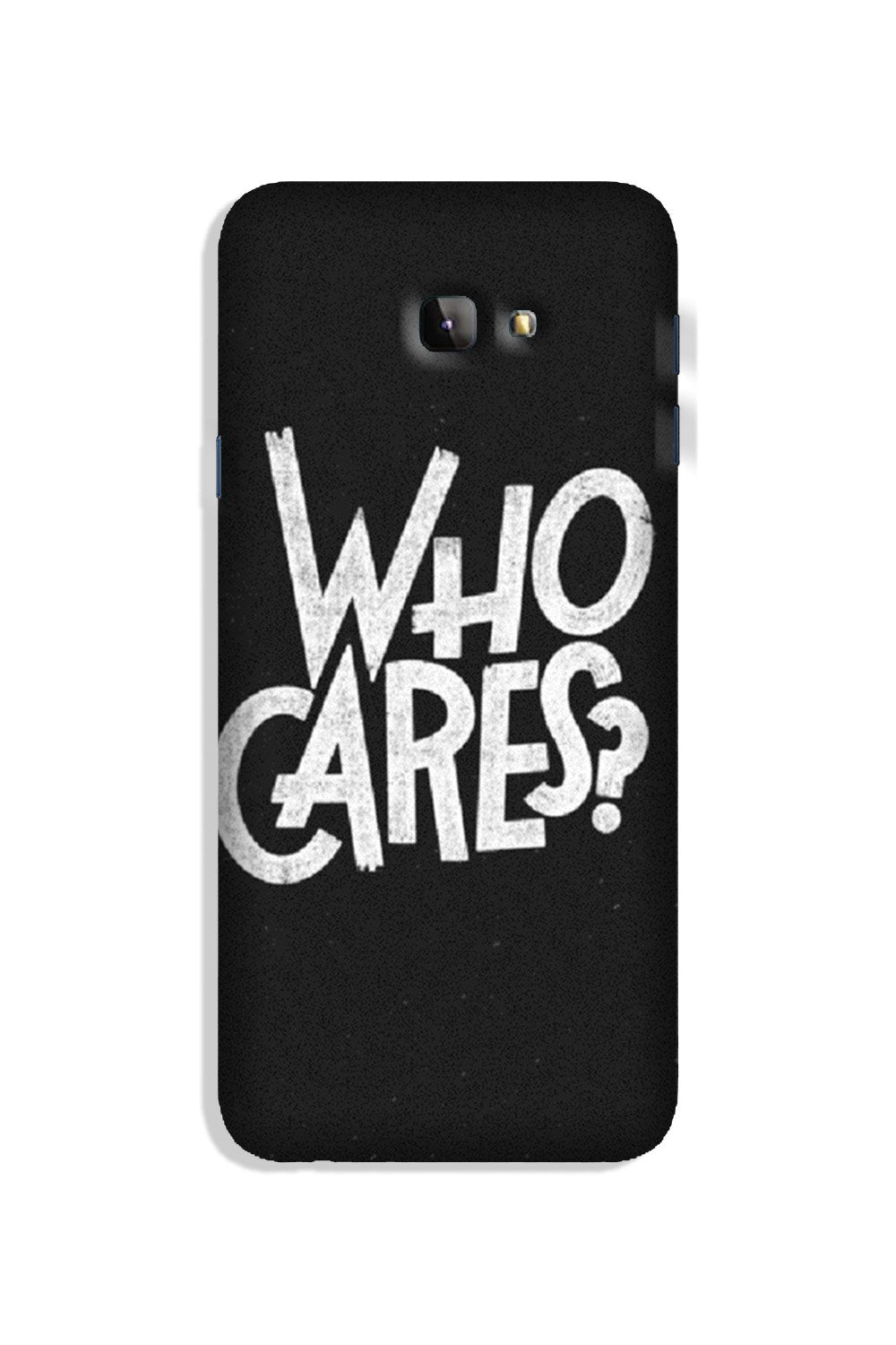 Who Cares Case for Galaxy J4 Plus Who Cares Case for Galaxy J4 Plus
