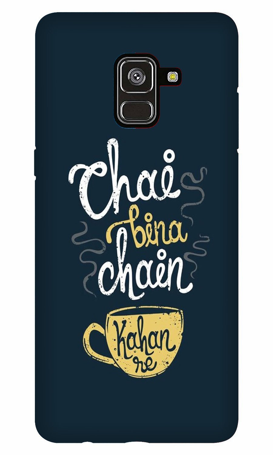 Chai Bina Chain Kahan Case for Galaxy J6/On6 (Design - 144) Chai Bina Chain Kahan Case for Galaxy J6/On6 (Design - 144)