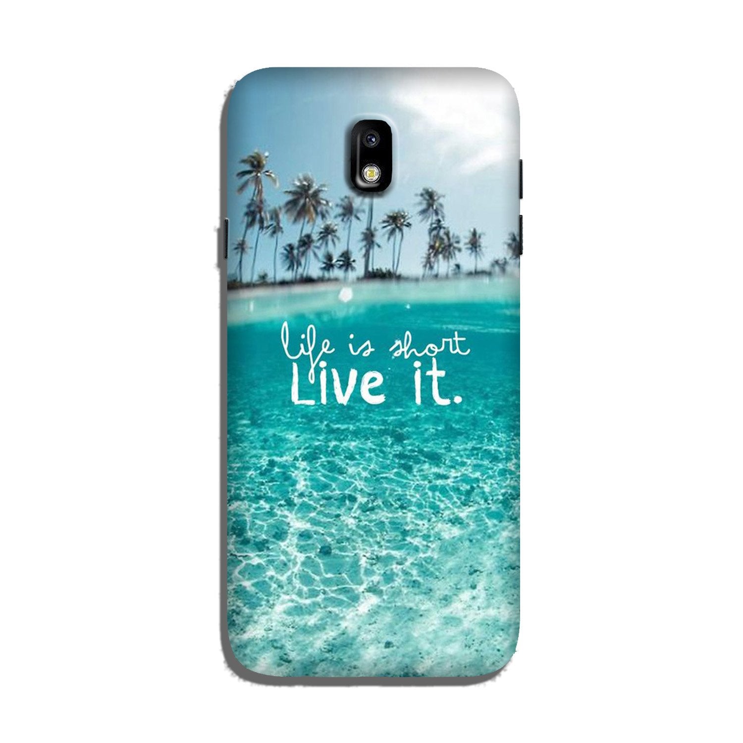 Life is short live it Case for Galaxy J7 Pro Life is short live it Case for Galaxy J7 Pro