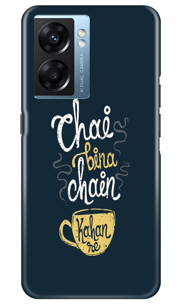 Chai Bina Chain Kahan Mobile Back Case for Oppo K10 5G (Design - 144) Chai Bina Chain Kahan Case for Oppo K10 5G (Design - 144)