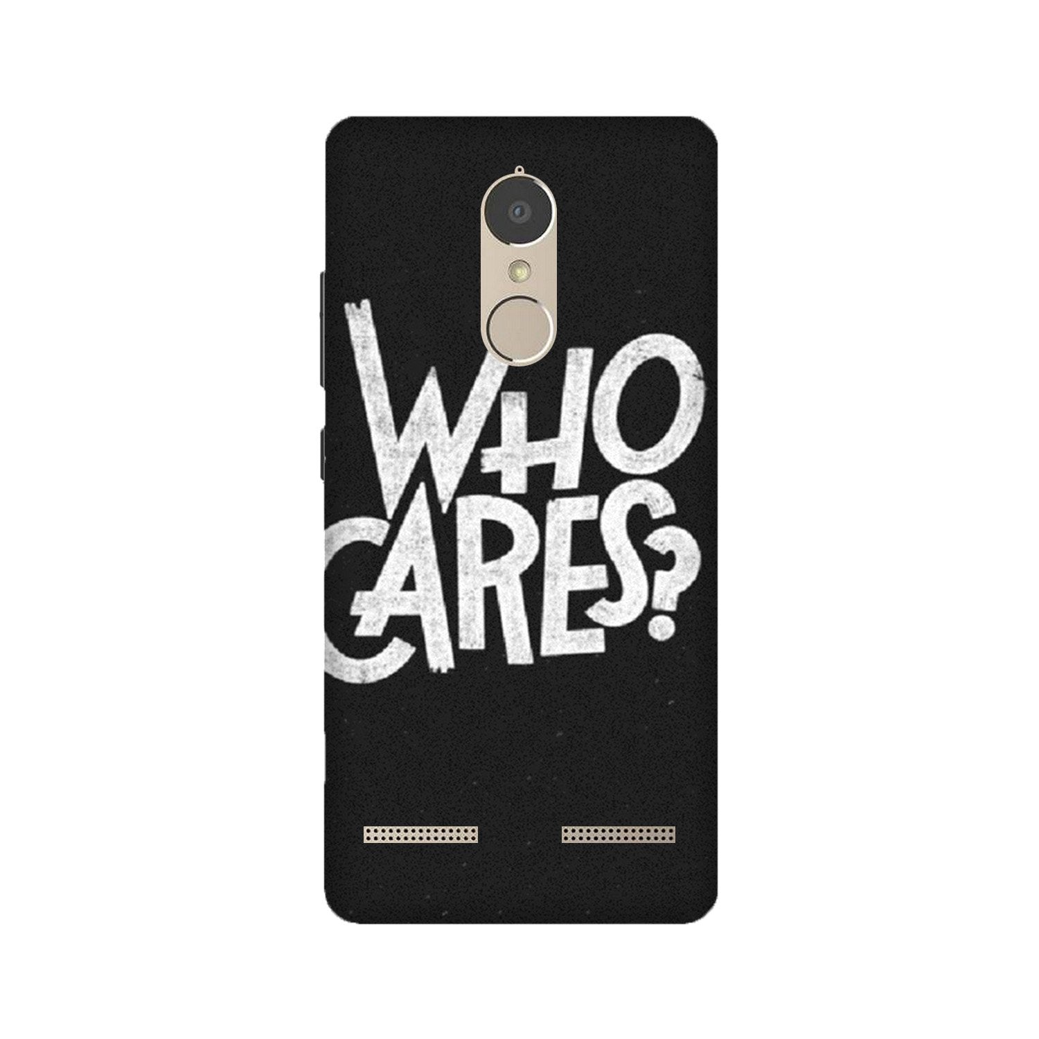 Who Cares Mobile Back Case for Lenovo K6 / K6 Power (Design - 94) Who Cares Case for Lenovo K6 / K6 Power