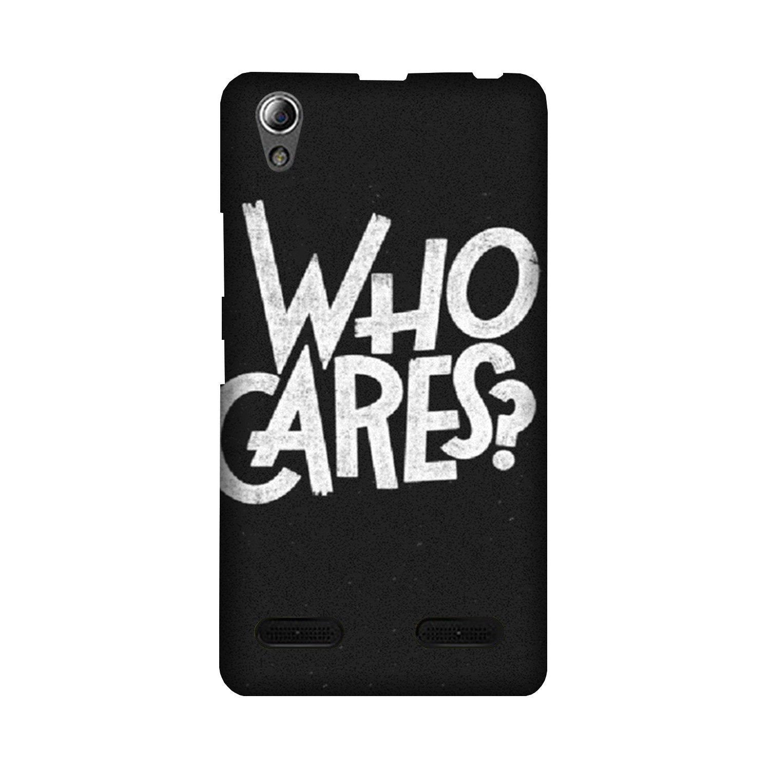 Who Cares Mobile Back Case for Lenovo A6000 (Design - 94) Who Cares Case for Lenovo A6000