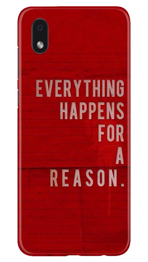 Everything Happens Reason Mobile Back Case for Samsung Galaxy M01 Core (Design - 378) Everything Happens Reason Mobile Back Case for Samsung Galaxy M01 Core (Design - 378)