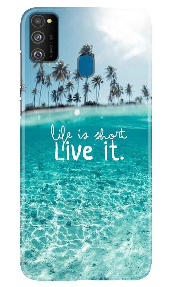 Life is short live it Case for Samsung Galaxy M30s Life is short live it Case for Samsung Galaxy M30s
