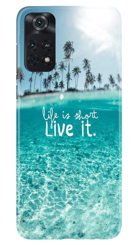 Life is short live it Mobile Back Case for Poco M4 Pro 4G (Design - 45) Life is short live it Case for Poco M4 Pro 4G