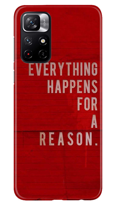 Everything Happens Reason Mobile Back Case for Poco M4 Pro 5G (Design - 337) Everything Happens Reason Mobile Back Case for Poco M4 Pro 5G (Design - 337)