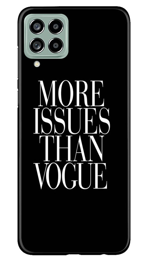 More Issues than Vague Mobile Back Case for Samsung Galaxy M53 5G (Design - 74) More Issues than Vague Case for Samsung Galaxy M53 5G