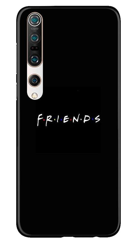 Friends Mobile Back Case for Xiaomi Mi 10 (Design - 143) Friends Case for Xiaomi Mi 10 (Design - 143)