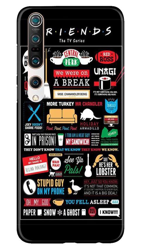 Friends Mobile Back Case for Xiaomi Mi 10 (Design - 145) Friends Case for Xiaomi Mi 10 (Design - 145)