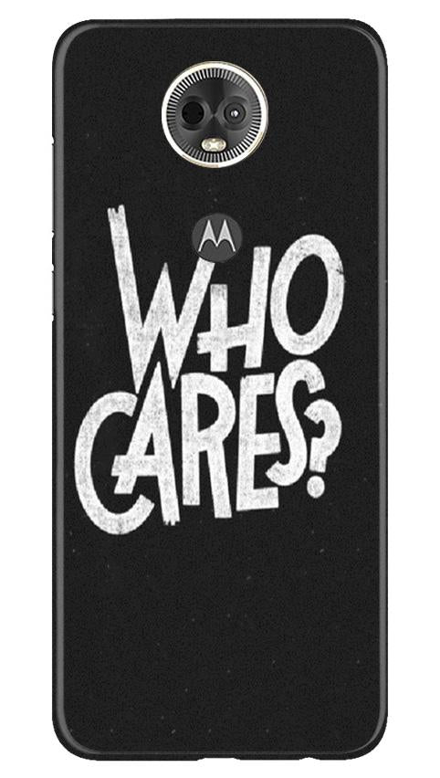 Who Cares Mobile Back Case for Moto E5 Plus (Design - 94) Who Cares Case for Moto E5 Plus