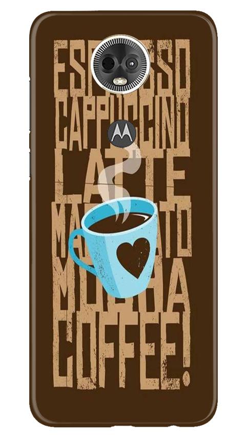 Love Coffee Mobile Back Case for Moto E5 Plus (Design - 351) Love Coffee Mobile Back Case for Moto E5 Plus (Design - 351)