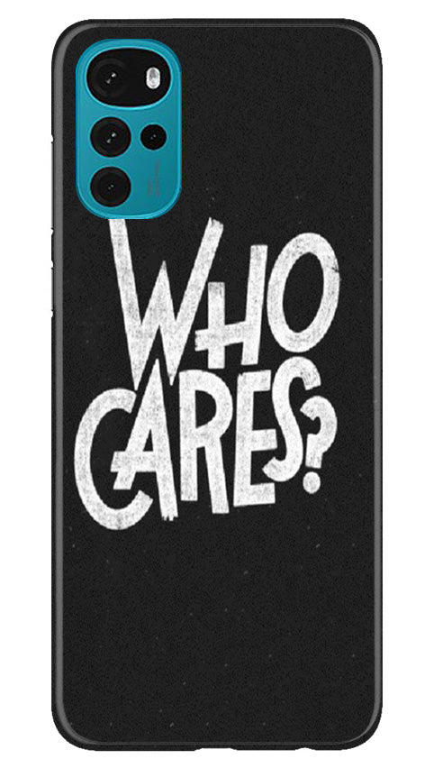 Who Cares Mobile Back Case for Moto G22 (Design - 94) Who Cares Case for Moto G22