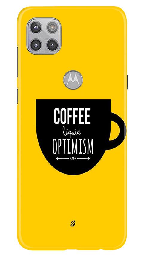 Coffee Optimism Mobile Back Case for Moto G 5G (Design - 353) Coffee Optimism Mobile Back Case for Moto G 5G (Design - 353)