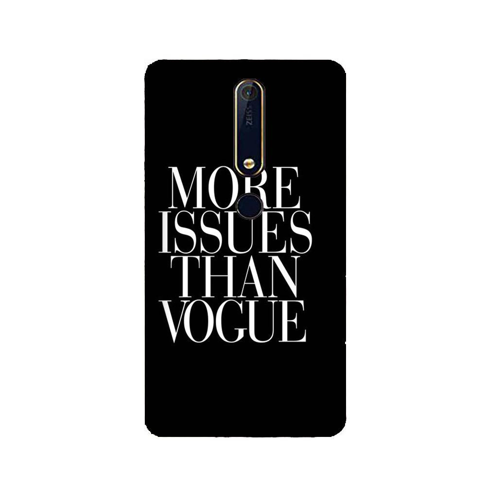 More Issues than Vague Mobile Back Case for Nokia 6.1 2018 (Design - 74) More Issues than Vague Case for Nokia 6.1 2018